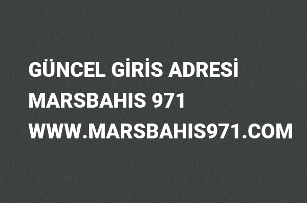 marsbahis adres 971 olarak değişti