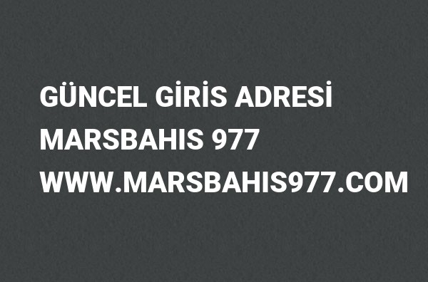 marsbahis adres 977 olarak değişti